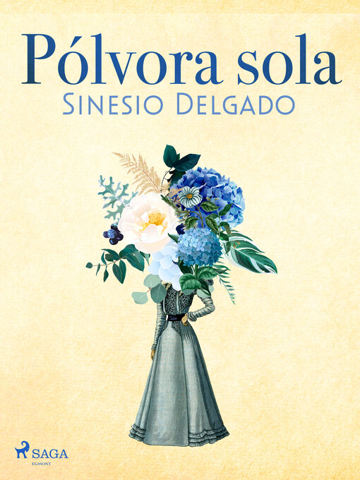 Title details for Pólvora sola by Sinesio Delgado - Available